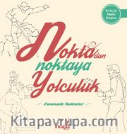 Fantastik Noktalar / Noktadan Noktaya Yolculuk 