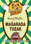 Maceracı Dörtler / Mağarada Tuzak