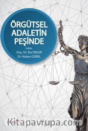 Örgütsel Adaletin Peşinde