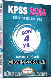 2016 KPSS Eğitim Bilimleri Son 4 Yıl Tamamı Çözümlü Çıkmış Sorular