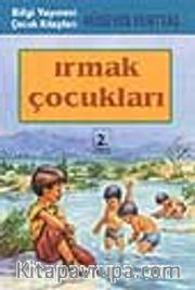 Irmak Çocukları