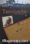 Tercüman: Vefatının 100. Yılında Gaspıralı İsmail Bey'e Vefa (4 Cilt Takım)