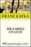 Bir Kardeş Cinayeti / Seçme Hikayeler
