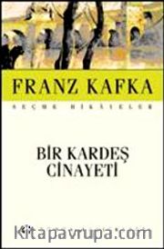 Bir Kardeş Cinayeti / Seçme Hikayeler