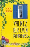 Yalnız Bir Evin Kahkahası