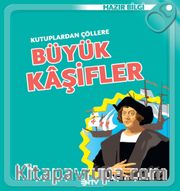 Kutuplardan Çöllere Büyük Kaşifler