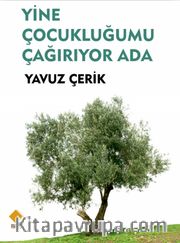 Yine Çocukluğumu Çağırıyor Ada 