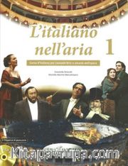 L’italiano nell’aria 1 (+Dispensa di pronuncia + 2 CD audio)