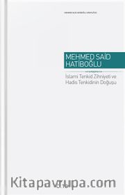 İslami Tenkid Zihniyeti ve Hadis Tenkidinin Doğuşu