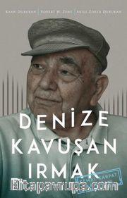 Denize Kavuşan Irmak <br /> Kemal Karpat Armağanı