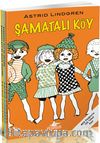 Şamatalı Köy Serisi Özel Set (Meb 100 Temel Eser 3 Kitap)(Astrid Lindgren)