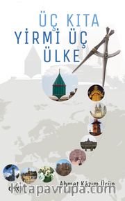 Üç Kıta Yirmi Üç Ülke