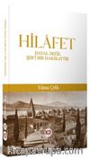 Hilafet & Hayal Değil Şer'ı Bir Hakikattir