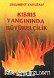 Kıbrıs Yangınında Büyükelçilik