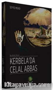 Kerbela’da Celal Abbas
