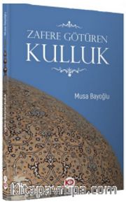 Zafere Götüren Kulluk