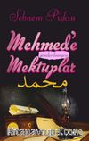 Mehmed'e Gönderilmeyen Mektuplar