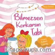 Bilmezsen Korkarsın Tabi <br /> Terapi Hikayeleri-1 (Korku)