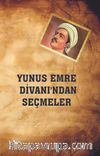 Yunus Emre  Divani'ndan  Seçmeler