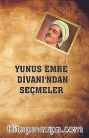 Yunus Emre  Divani'ndan  Seçmeler