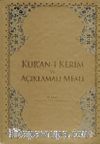 Kur'an-ı Kerim ve Açıklamalı Meali (Rahle Boy)