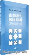 Dil Bilgisi ve Anlam Bilgisi Çözümlemeleri