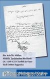 Bir Ada İki Millet – Midilli Tarihinden Bir Kesit (H. 1249-1253 Tarihli Ser’iyye Sicil Defteri Işığında)