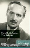 Satvet Lütfi Tozan – Yeni Belgeler