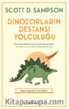 Dinozorların Destansı Yolculuğu & Yaşam Ağındaki Fosil İplikler