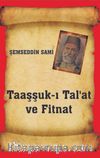 Taaşşuk-ı Tal'at ve Fitnat 