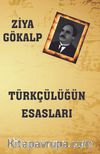 Türkçülüğün  Esasları