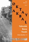 Yalnızlık Bana Yasak / Bütün Öyküleri 2