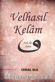 Velhasıl Kelam