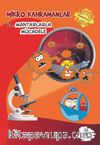 Mikro Kahramanlar / Mantarlarla Mücadele