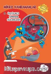Mikro Kahramanlar - İstilacı Kanser Hücreleri