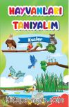 Hayvanları Tanıyalım / Kuşlar