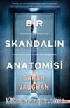 Bir Skandalın Anatomisi