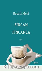 Fincan Fincanla
