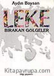 Leke Bırakan Gölgeler