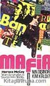 Mafia'nın Dışında Kim Kaldı?