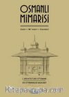 Osmanlı Mimarisi & Usul-i Mi'mari-i Osmani