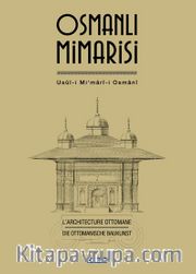 Osmanlı Mimarisi <br /> Usul-i Mi'mari-i Osmani