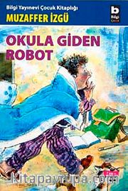 Okula Giden Robot