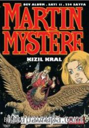 Martin Mystere Dev Albüm 11 : Kızıl Kral