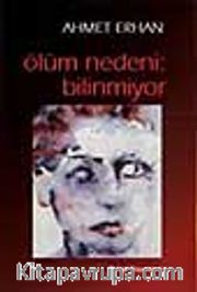 Ölüm Nedeni: Bilinmiyor
