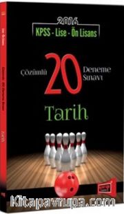 2016 KPSS Lise - Ön Lisans Tarih Çözümlü 20 Deneme Sınavı