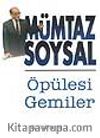 Öpülesi Gemiler