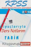 2016 KPSS Tarih İpuçlarıyla Ders Notlarım
