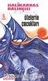 Ötelerin Çocukları