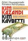 Özal Ekonomisinde Paramız Pul Olurken Kim Kazandı Kim Kaybetti